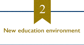 2 New education environment